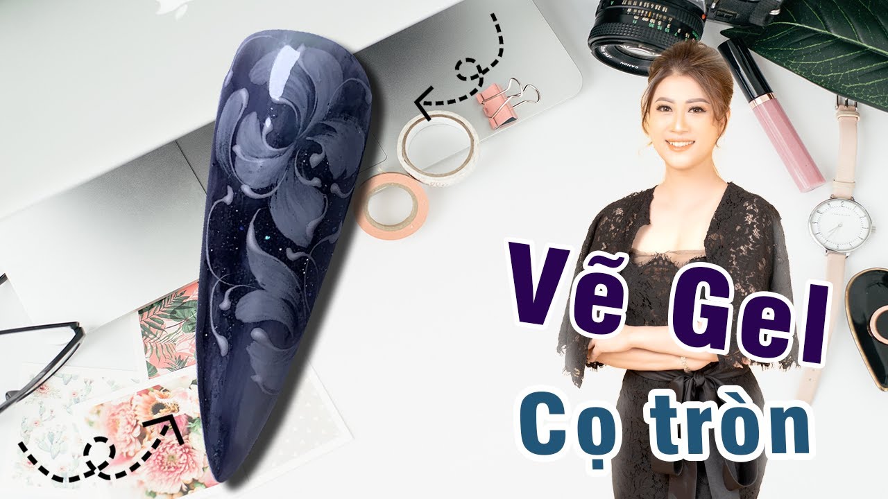 Hướng dẫn vẽ gel nâng cao cọ tròn